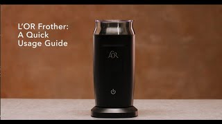 LOR Milk Frother A Quick Usage Guide [upl. by Ahsied394]