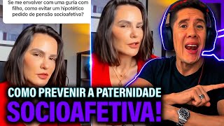 Como Se Prevenir Da Paternidade Socioafetiva E Pensão Socioafetiva [upl. by Colet]