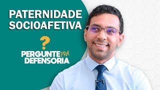 Paternidade socioafetiva O que é Como fazer o reconhecimento [upl. by Shellans]